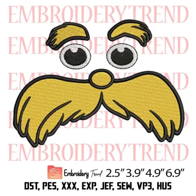 The Lorax Funny Embroidery, Lorax Embroidery, Dr Seuss Embroidery, Embroidery Design File