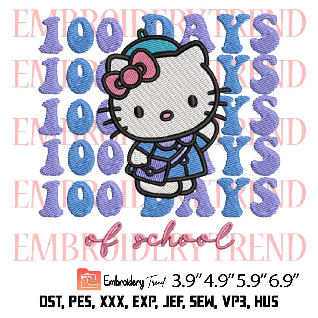 Hello Kitty 100 Days Of School Embroidery Design, Cute Kitty School Embroidery Digitizing Pes File