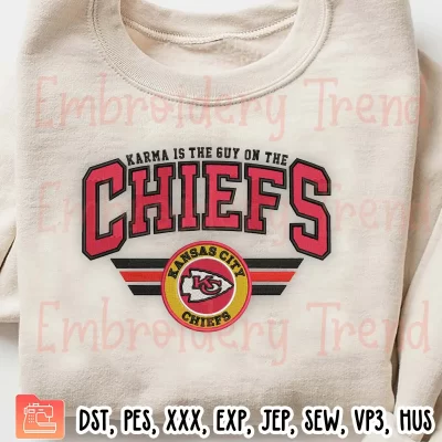 Karma Is The Guy On The Chiefs Logo KC Embroidery Design, Travis Kelce Chiefs Embroidery Digitizing Pes File