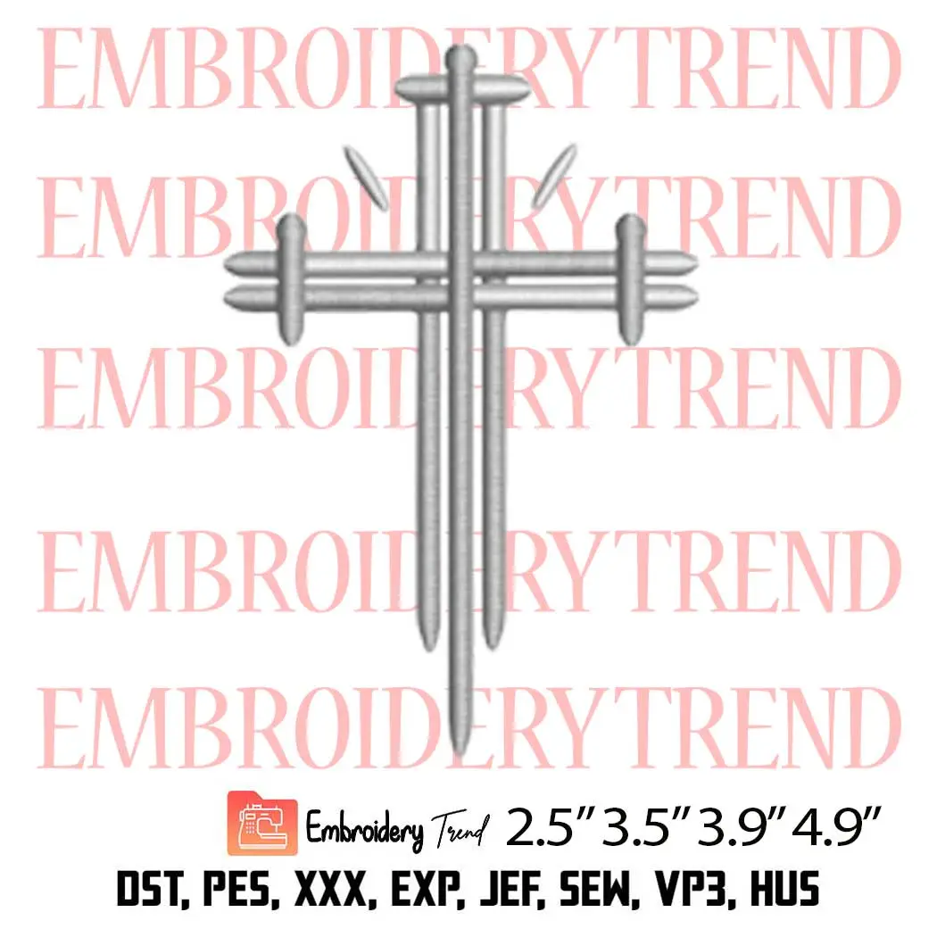 Nail Cross Christian Embroidery Design, Jesus Christ Christian Embroidery Digitizing Pes File