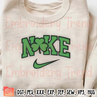 Nike St Patricks Day Embroidery Design, Lucky Shamrock Leaf Clover Embroidery Digitizing Pes File