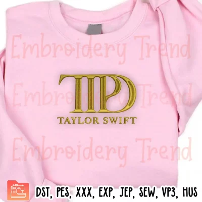 Taylor Swift TTPD Logo Embroidery Design, The Tortured Poets Department Embroidery Digitizing Pes File