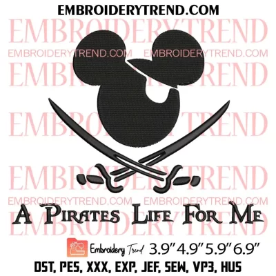 A Pirates Life For Me Mickey Embroidery Design, Disney Pirate Embroidery Digitizing Pes File