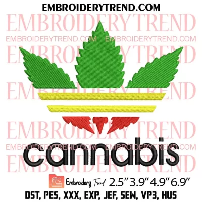 Cannabis Embroidery Design, Marijuana Cannabis Leaf Embroidery Digitizing Pes File