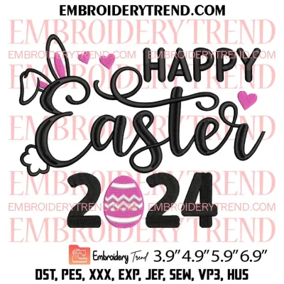 Happy Easter 2024 Embroidery Design, Easter Day Embroidery Digitizing Pes File