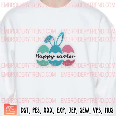 Happy Easter Eggs Embroidery Design, Easter Day Embroidery Digitizing Pes File