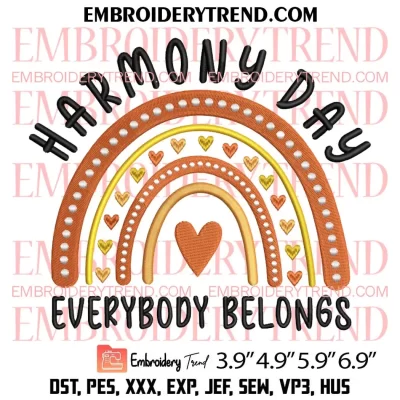 Harmony Day Embroidery Design, Everybody Belongs Embroidery Digitizing Pes File