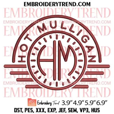 Hot Mulligan Embroidery Design, Hot Mulligan Band Embroidery Digitizing Pes File