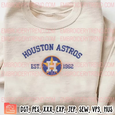 Houston Astros Est 1962 Embroidery Design, Astros Baseball Embroidery Digitizing Pes File