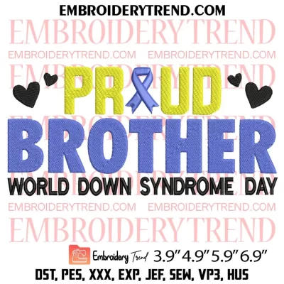 Proud Grandma World Down Syndrome Day Embroidery Design, March 21 Embroidery Digitizing Pes File