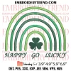 Feeling Lucky Pot Of Gold And Rainbow Embroidery Design, St Patricks Day Embroidery Digitizing Pes File