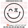 Happy Pi Day Smiley Face Embroidery Design, Math Lover Gift Embroidery Digitizing Pes File