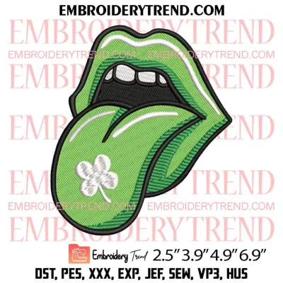 Shamrock Tongue Lips Embroidery Design, St Patricks Day Lips Embroidery Digitizing Pes File