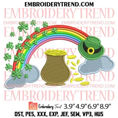 Pot of Gold Rainbow Shamrocks Embroidery Design, St Patricks Day Embroidery Digitizing Pes File