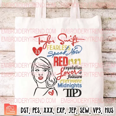 Taylor Swift Albums The Eras Tour Embroidery Design, Trend Taylor Swift Embroidery Digitizing Pes File