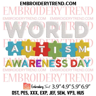 World Autism Awareness Day Embroidery Design, Awareness Month Embroidery Digitizing Pes File