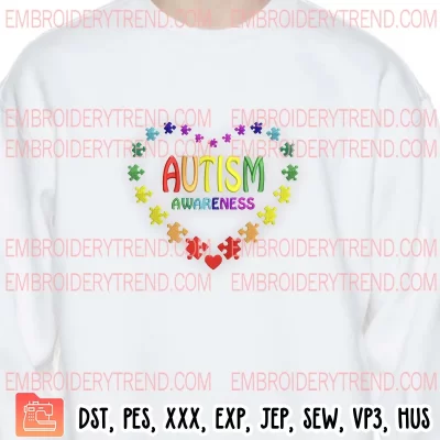 World Autism Awareness Heart Embroidery Design, Autism Awareness Gift Embroidery Digitizing Pes File
