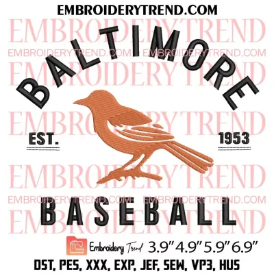 Baltimore Baseball Est 1953 Embroidery Design, Baltimore Orioles MLB Embroidery Digitizing Pes File