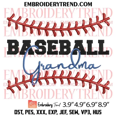 Baseball Grandma Embroidery Design, Baseball Family Embroidery Digitizing Pes File
