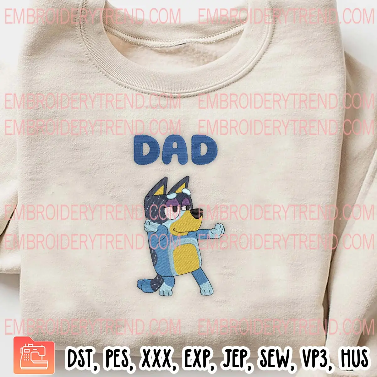 Bluey Bandit Dad Embroidery Design, Bandit Heeler Father's Day Embroidery Digitizing Pes File