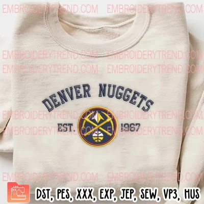 Denver Nuggets Est 1967 Embroidery Design, Basketball Machine Embroidery Digitized Pes Files
