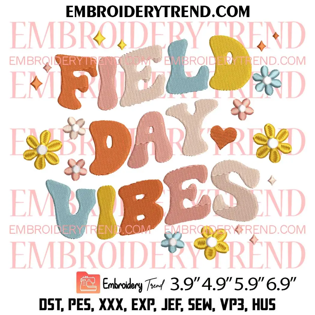 Field Day Vibes Embroidery Design, School Machine Embroidery Digitized Pes Files