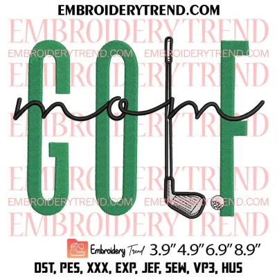 Golf Mom Embroidery Design, Golf Gift for Mom Embroidery Digitizing Pes File