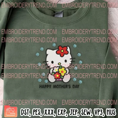 Happy Mothers Day Hello Kitty Embroidery Design, Hello Kitty Mom Gift Embroidery Digitizing Pes File
