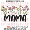 Mama Floral Circle Embroidery Design, Mothers Day Gift Embroidery Digitizing Pes File