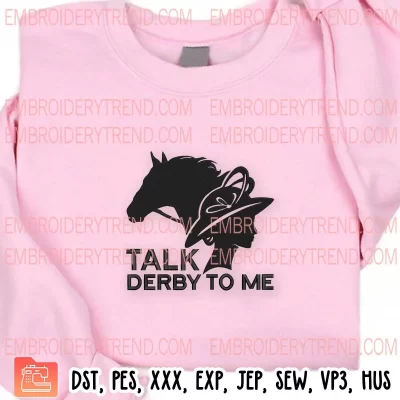 Talk Derby To Me Horse Racing Embroidery Design, Cowgirl and Horse Embroidery Digitizing Pes File