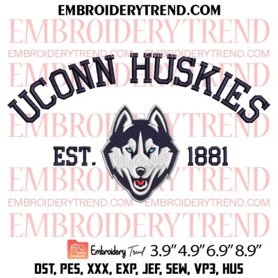 UConn Huskies Est 1881 Embroidery Design, UConn Huskies Basketball Embroidery Digitizing Pes File
