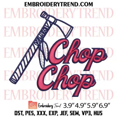 Atlanta Braves Chop Chop Embroidery Design, Atlanta Braves Baseball Machine Embroidery Digitized Pes Files