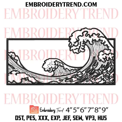 Great Wave Off Kanagawa Embroidery Design, Ocean Machine Embroidery Digitized Pes Files