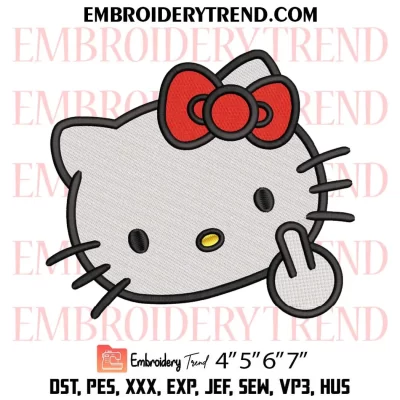 Hello Kitty Middle Finger Embroidery Design, Funny Kitty Machine Embroidery Digitized Pes Files