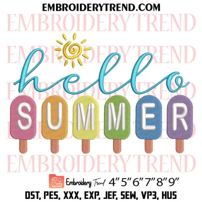 Hello Summer Cool Colorful Embroidery Design, Hello Summer Ice Cream Machine Embroidery Digitized Pes Files