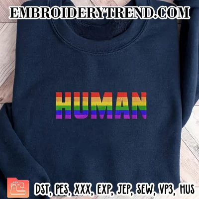 Human LGBT Embroidery Design, Rainbow LGBT Machine Embroidery Digitized Pes Files