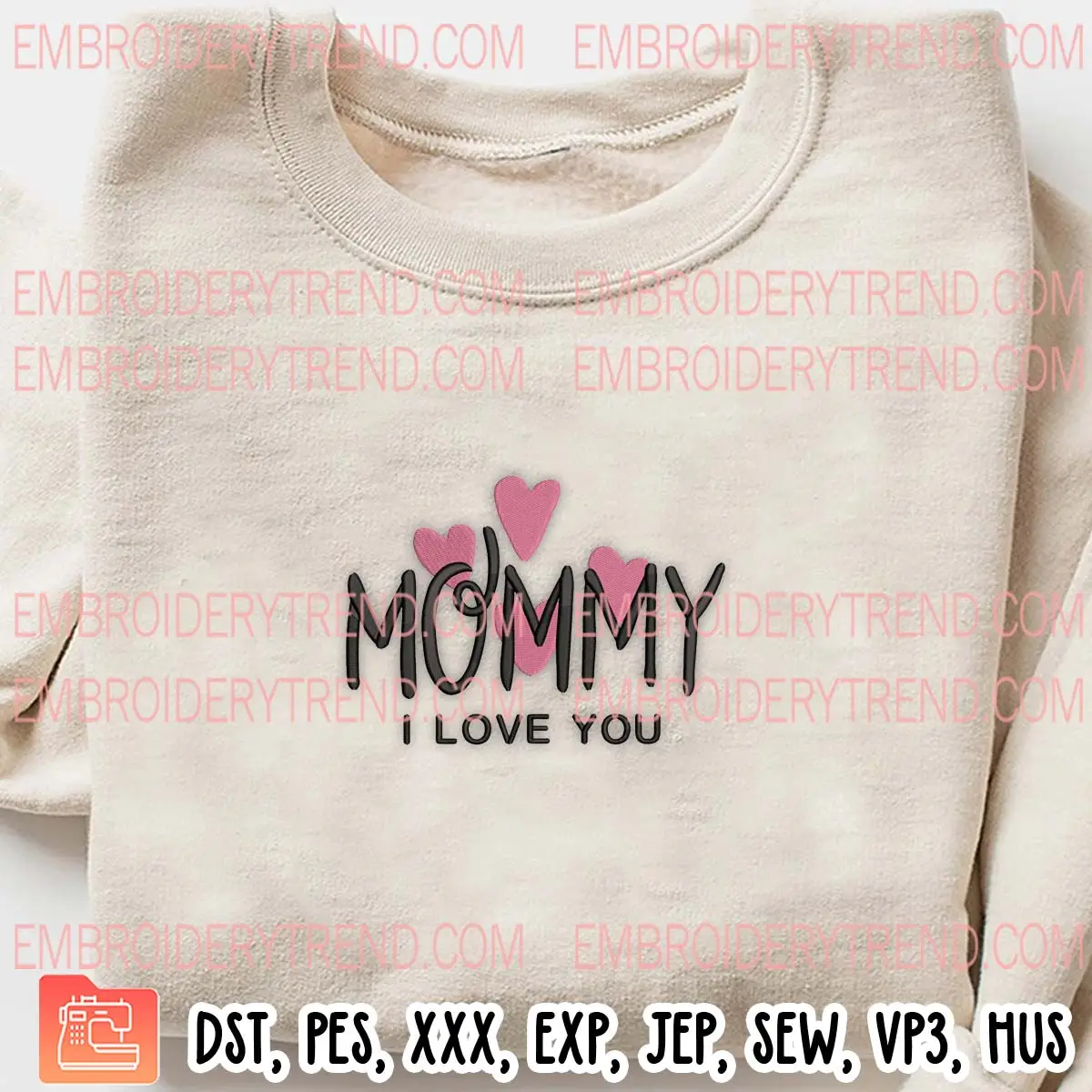 Mommy I Love You Embroidery Design, Mother's Day Machine Embroidery Digitized Pes Files