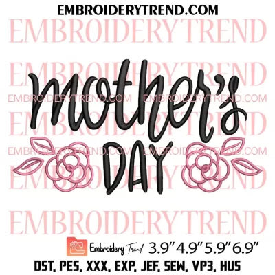 Mommy I Love You Embroidery Design, Mother’s Day Machine Embroidery Digitized Pes Files