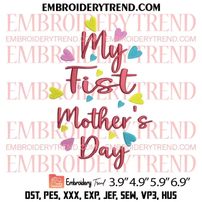 My First Mother’s Day Embroidery Design, Mother Daughter Machine Embroidery Digitized Pes Files