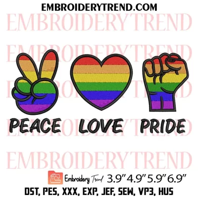 Peace Love Pride Embroidery Design, Gay Pride LGBT Machine Embroidery Digitized Pes Files