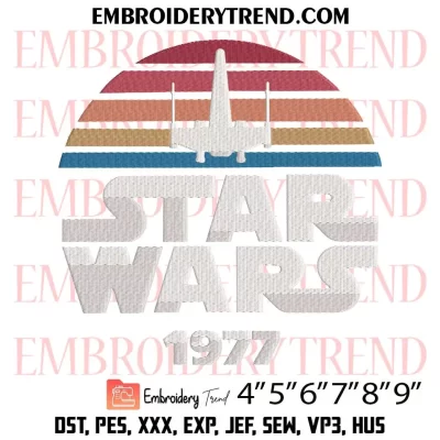 Star Wars 1977 Embroidery Design, Star Wars Machine Embroidery Digitized Pes Files