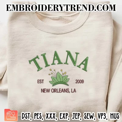Tiana Est 2009 New Orleans Embroidery Design, Disney Princess Tiana Machine Embroidery Digitized Pes Files
