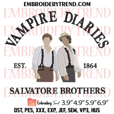Vampire Diaries Salvatore Brothers 1864 Embroidery Design, The Vampire Diaries Machine Embroidery Digitized Pes Files