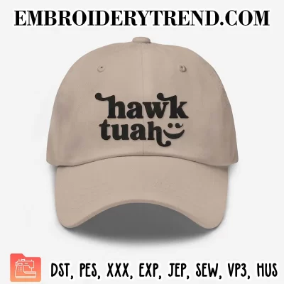 Hawk Tuah Embroidery Design, Funny Hawk Tuah Wink Meme Machine Embroidery Digitized Pes Files