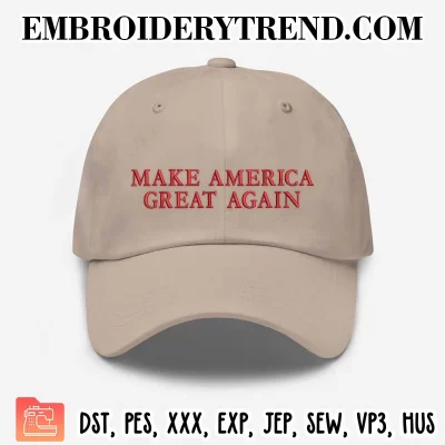 Make America Great Again Embroidery Design, Maga USA Machine Embroidery Digitized Pes Files