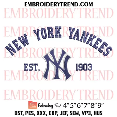New York Yankees Est 1903 Embroidery Design, MLB Baseball Machine Embroidery Digitized Pes Files