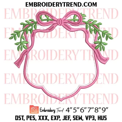 Bow Wreath Frame Embroidery Design, Custom Machine Embroidery Digitized Pes Files
