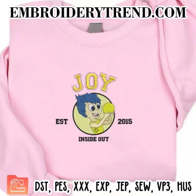 Inside Out Joy Est 2015 Embroidery Design, Inside Out 2 Machine Embroidery Digitized Pes Files