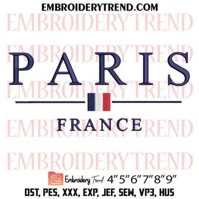 Paris France Embroidery Design, Travel France Machine Embroidery Digitized Pes Files