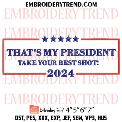 Trump Fight for America Embroidery Design, Trump Shot 2024 Machine Embroidery Digitized Pes Files